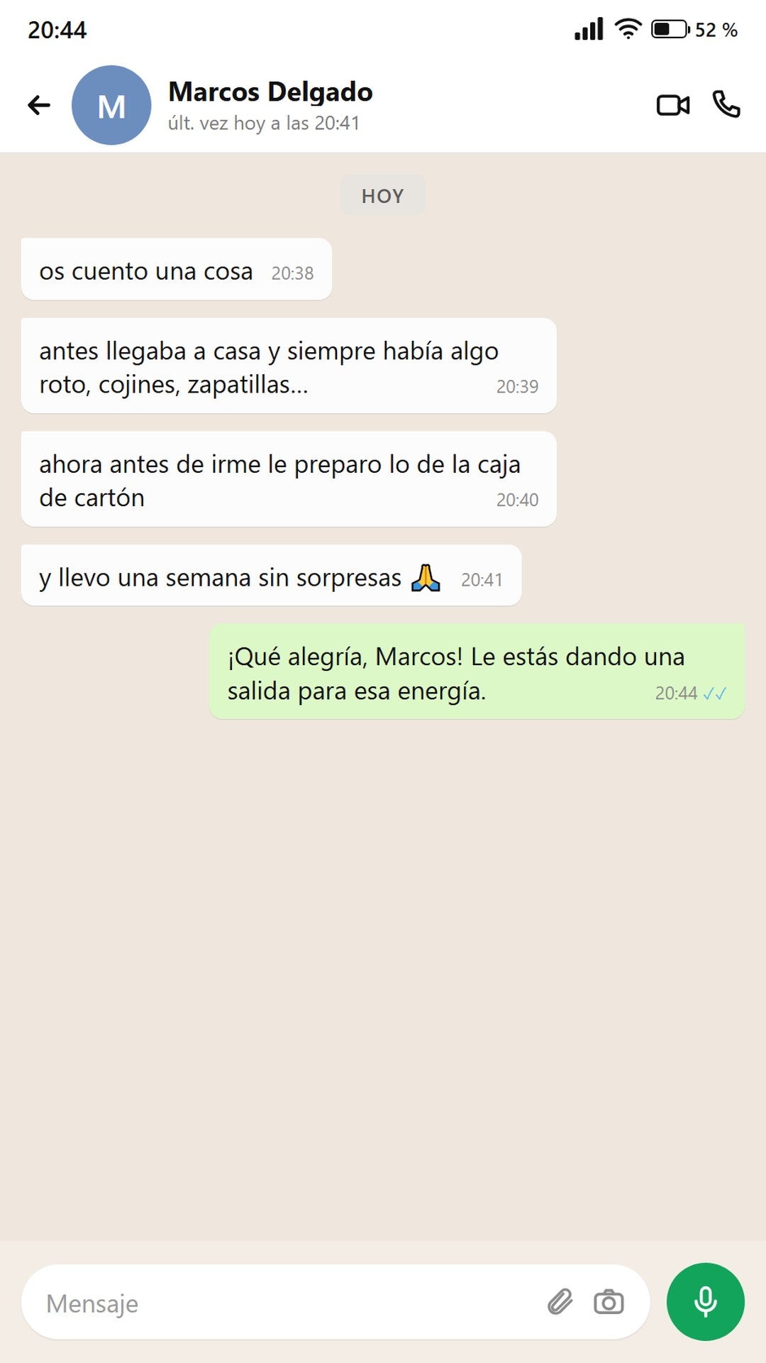Mensaje de Marcos: ya no destroza cuando se queda solo