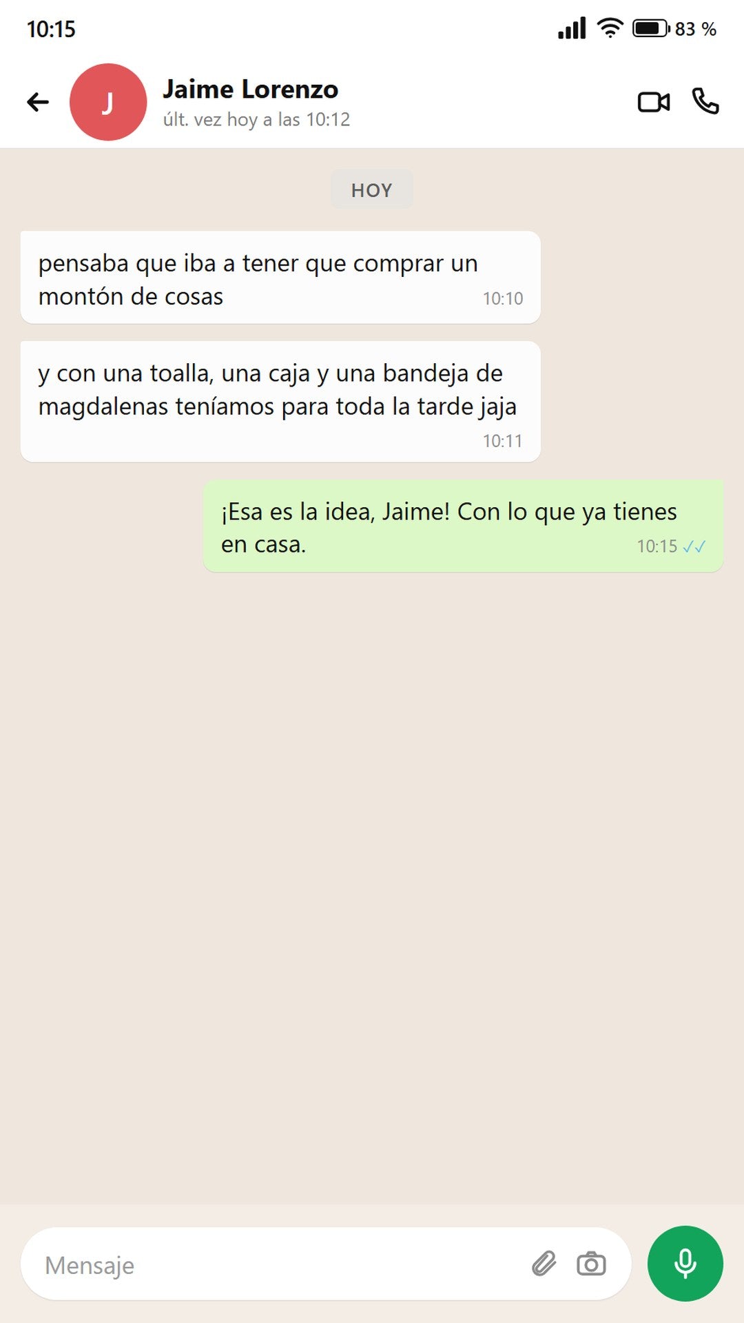Mensaje de Jaime: con lo que tenía en casa